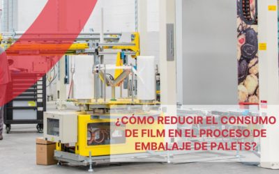 ¿Cómo reducir el consumo de film en el proceso de embalaje de palets?