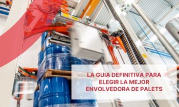 La GUIA DEFINITIVA para elegir la mejor envolvedora de palets