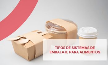 Tipos de sistemas de embalaje para alimentos